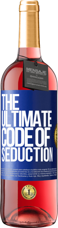 29,95 € Spedizione Gratuita | Vino rosato Edizione ROSÉ The ultimate code of seduction Etichetta Blu. Etichetta personalizzabile Vino giovane Raccogliere 2025 Tempranillo