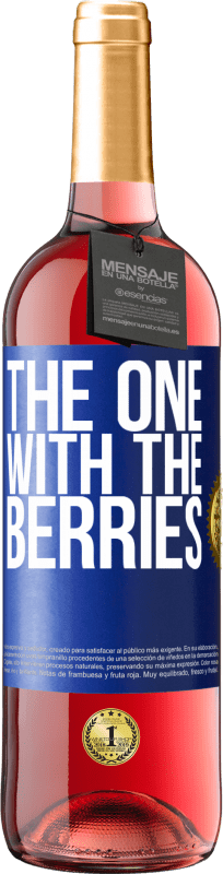 29,95 € | Rosé Wine ROSÉ Edition The one with the berries Blue Label. Customizable label Young wine Harvest 2024 Tempranillo