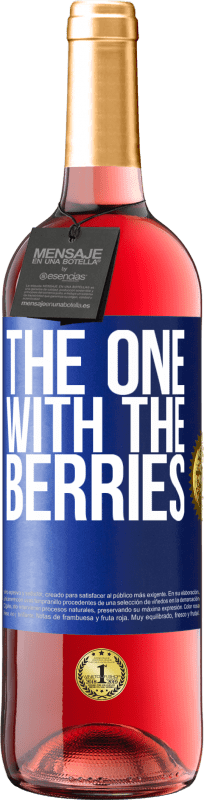 29,95 € | Vino rosato Edizione ROSÉ The one with the berries Etichetta Blu. Etichetta personalizzabile Vino giovane Raccogliere 2023 Tempranillo