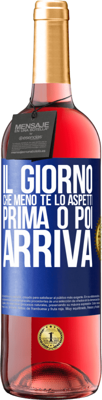 29,95 € Spedizione Gratuita | Vino rosato Edizione ROSÉ Il giorno che meno te lo aspetti, prima o poi arriva Etichetta Blu. Etichetta personalizzabile Vino giovane Raccogliere 2025 Tempranillo