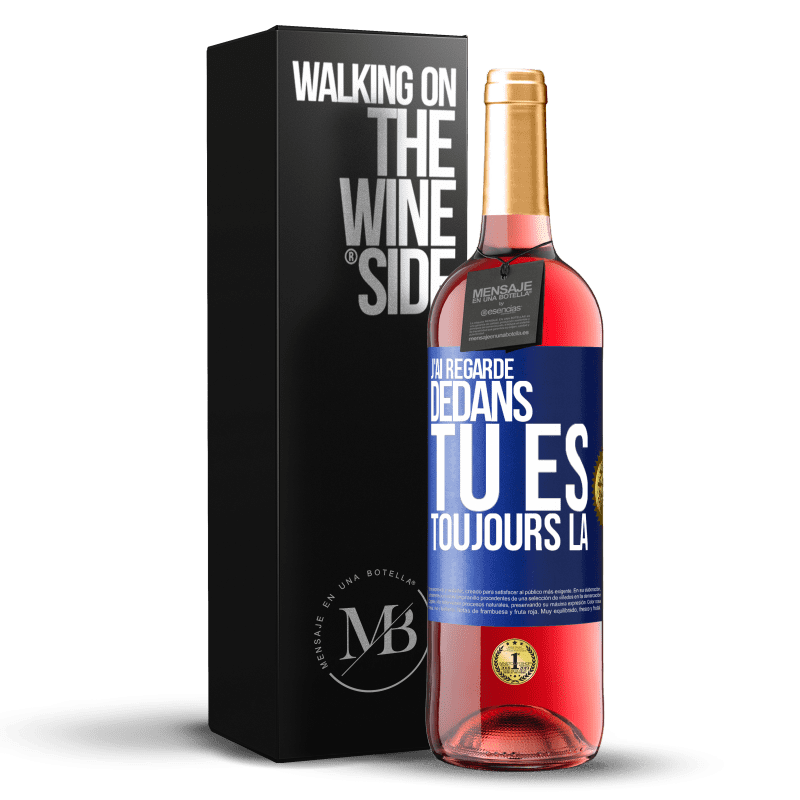 29,95 € Envoi gratuit | Vin rosé Édition ROSÉ J'ai regardé dedans. Tu es toujours là Étiquette Bleue. Étiquette personnalisable Vin jeune Récolte 2024 Tempranillo