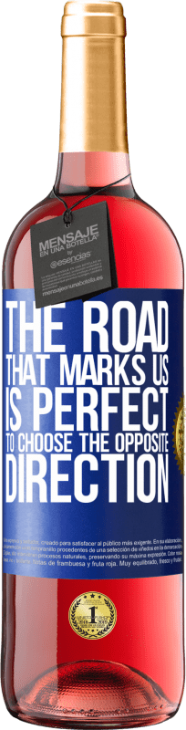 29,95 € | 桃红葡萄酒 ROSÉ版 标志着我们的道路非常适合选择相反的方向 蓝色标签. 可自定义的标签 青年酒 收成 2023 Tempranillo