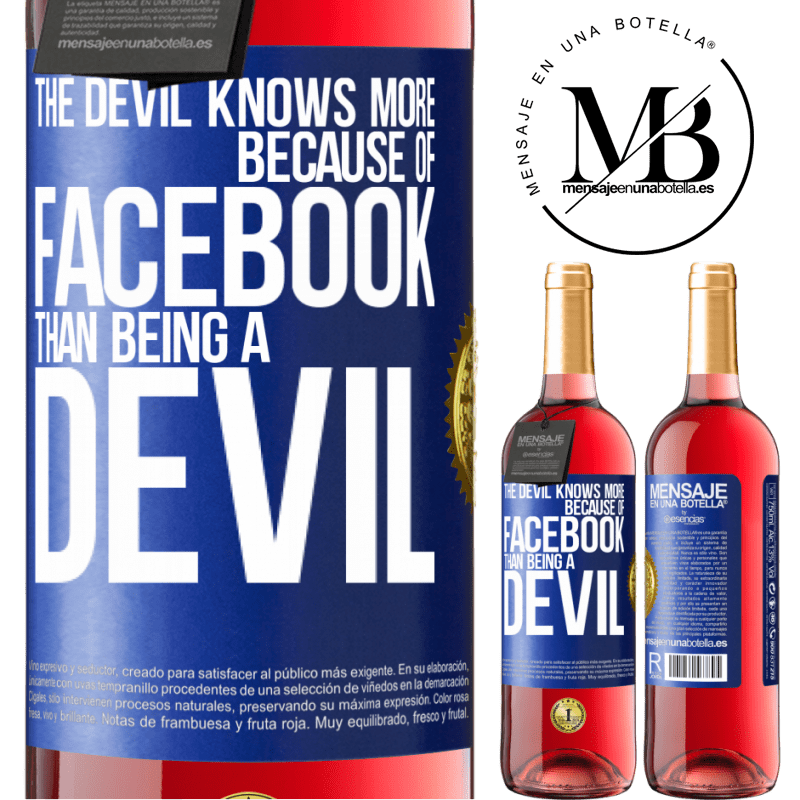 29,95 € Free Shipping | Rosé Wine ROSÉ Edition The devil knows more because of Facebook than being a devil Blue Label. Customizable label Young wine Harvest 2021 Tempranillo