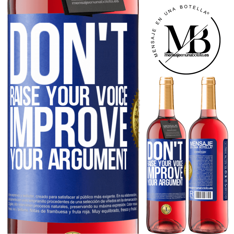 24,95 € Free Shipping | Rosé Wine ROSÉ Edition Don't raise your voice, improve your argument Blue Label. Customizable label Young wine Harvest 2021 Tempranillo