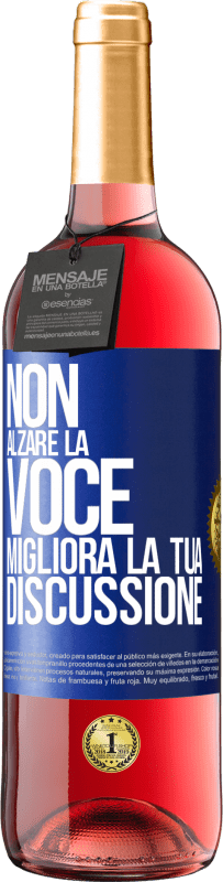 29,95 € | Vino rosato Edizione ROSÉ Non alzare la voce, migliora la tua discussione Etichetta Blu. Etichetta personalizzabile Vino giovane Raccogliere 2023 Tempranillo