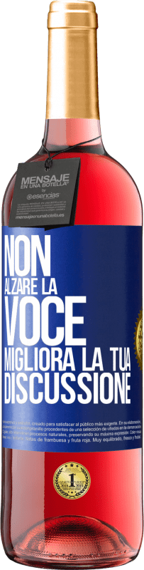 29,95 € Spedizione Gratuita | Vino rosato Edizione ROSÉ Non alzare la voce, migliora la tua discussione Etichetta Blu. Etichetta personalizzabile Vino giovane Raccogliere 2025 Tempranillo