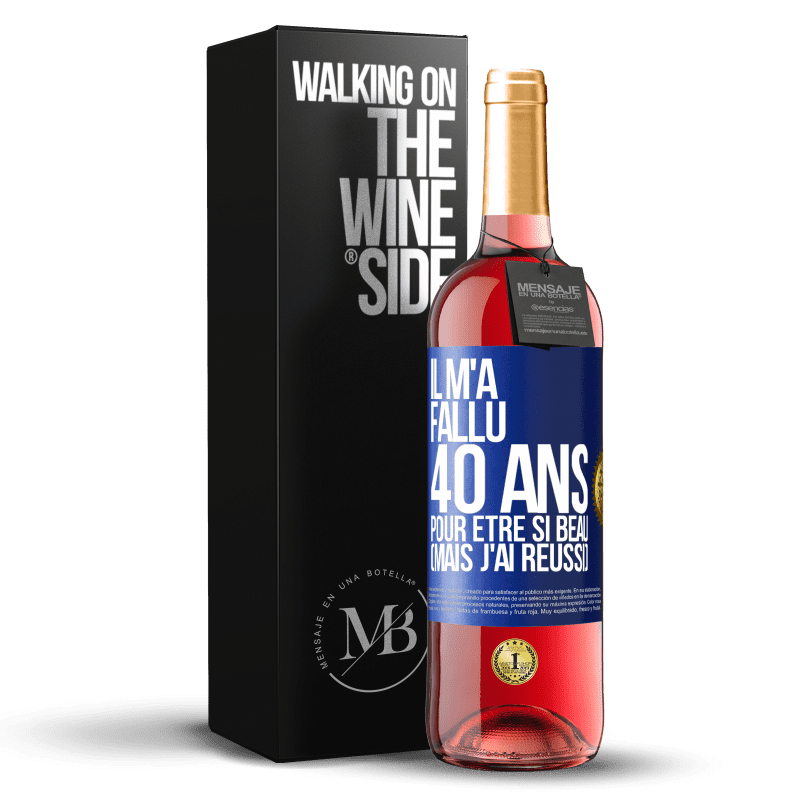 29,95 € Envoi gratuit | Vin rosé Édition ROSÉ Il m'a fallu 40 ans pour être si beau (mais j'ai réussi) Étiquette Bleue. Étiquette personnalisable Vin jeune Récolte 2024 Tempranillo