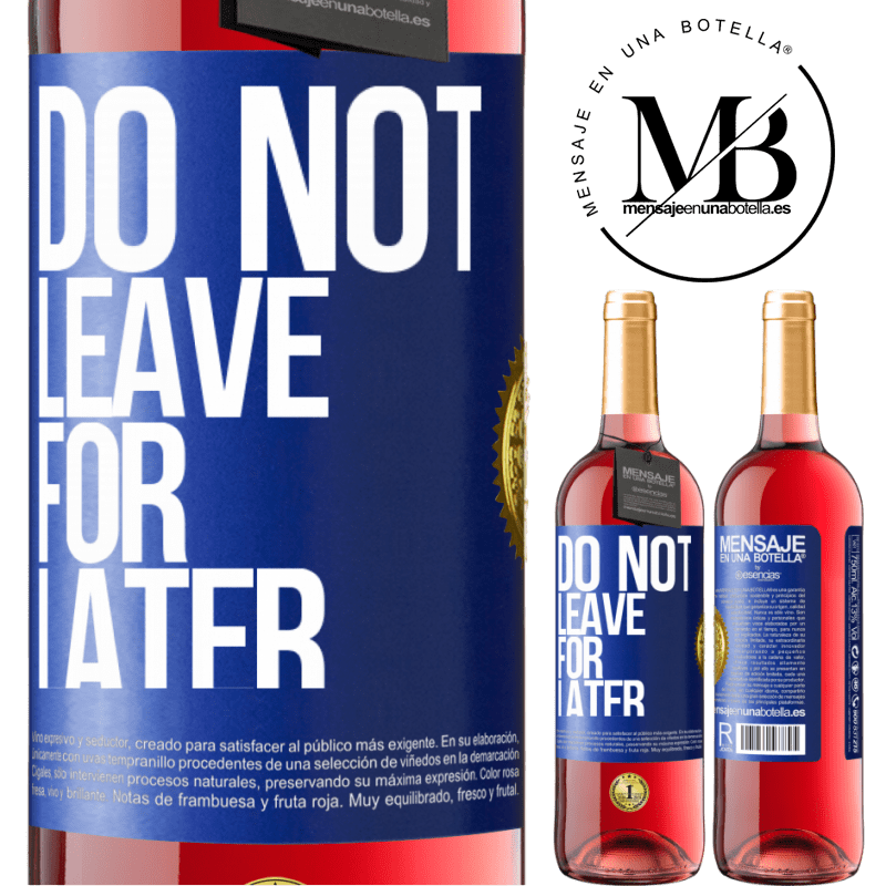 29,95 € Free Shipping | Rosé Wine ROSÉ Edition Do not leave for later Blue Label. Customizable label Young wine Harvest 2021 Tempranillo