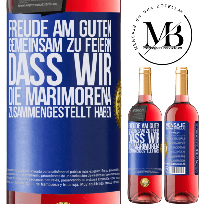 29,95 € Kostenloser Versand | Roséwein ROSÉ Ausgabe Freude am Guten, gemeinsam zu feiern, dass wir die Marimorena zusammengestellt haben Blaue Markierung. Anpassbares Etikett Junger Wein Ernte 2025 Tempranillo