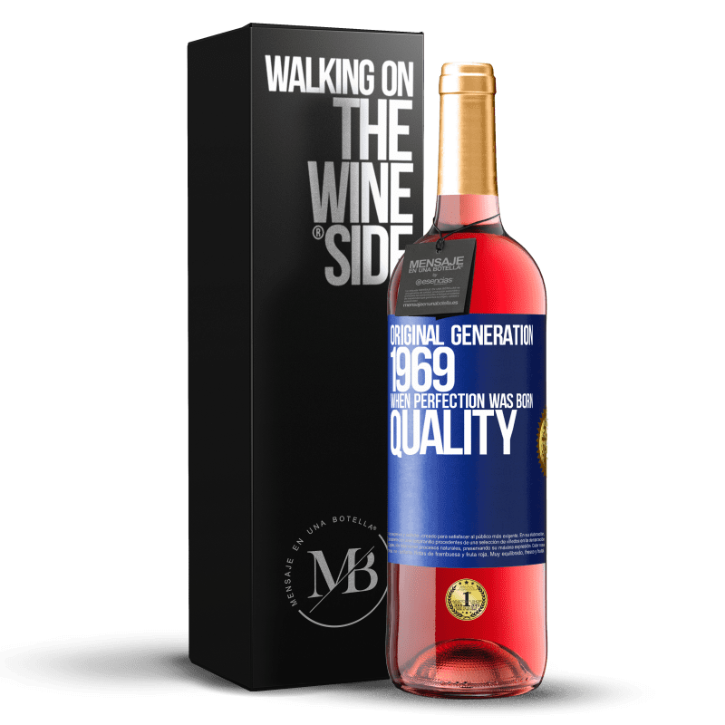 29,95 € Free Shipping | Rosé Wine ROSÉ Edition Original generation. 1969. When perfection was born. Quality Blue Label. Customizable label Young wine Harvest 2023 Tempranillo