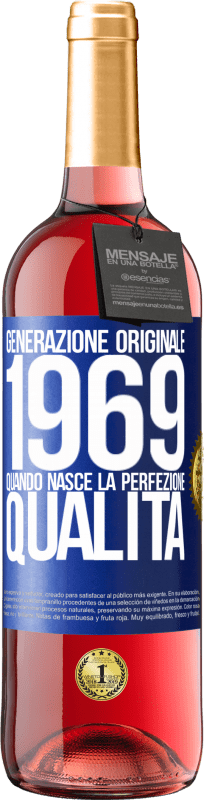 Spedizione Gratuita | Vino rosato Edizione ROSÉ Generazione originale. 1969. Quando nasce la perfezione. qualità Etichetta Blu. Etichetta personalizzabile Vino giovane Raccogliere 2023 Tempranillo