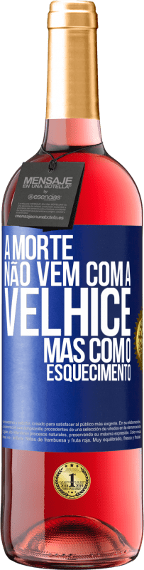 29,95 € | Vinho rosé Edição ROSÉ A morte não vem com a velhice, mas com o esquecimento Etiqueta Azul. Etiqueta personalizável Vinho jovem Colheita 2025 Tempranillo