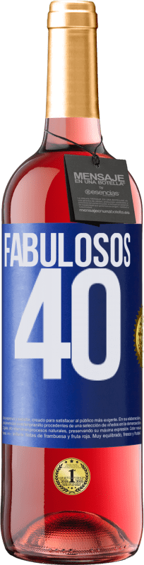 29,95 € | Vino Rosado Edición ROSÉ Fabulosos 40 Etiqueta Azul. Etiqueta personalizable Vino joven Cosecha 2024 Tempranillo