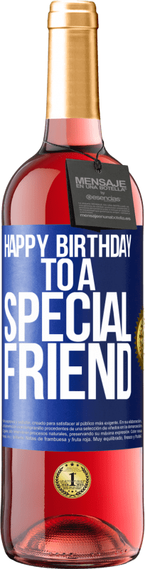 29,95 € | Rosé Wine ROSÉ Edition Happy birthday to a special friend Blue Label. Customizable label Young wine Harvest 2023 Tempranillo