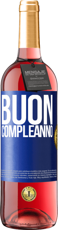 29,95 € | Vino rosato Edizione ROSÉ Buon compleanno Etichetta Blu. Etichetta personalizzabile Vino giovane Raccogliere 2023 Tempranillo
