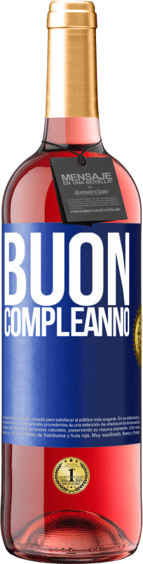 29,95 € | Vino rosato Edizione ROSÉ Buon compleanno Etichetta Blu. Etichetta personalizzabile Vino giovane Raccogliere 2024 Tempranillo