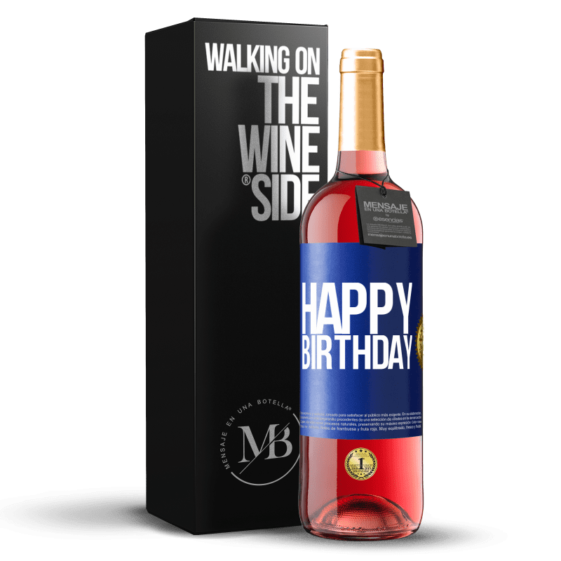 29,95 € Free Shipping | Rosé Wine ROSÉ Edition Happy birthday Blue Label. Customizable label Young wine Harvest 2022 Tempranillo