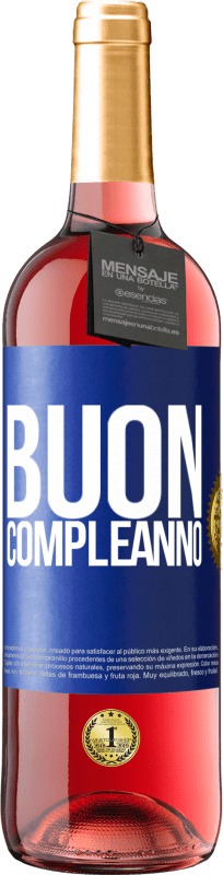 29,95 € | Vino rosato Edizione ROSÉ Buon compleanno Etichetta Blu. Etichetta personalizzabile Vino giovane Raccogliere 2024 Tempranillo