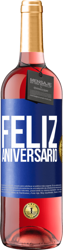 29,95 € | Vinho rosé Edição ROSÉ Feliz aniversario Etiqueta Azul. Etiqueta personalizável Vinho jovem Colheita 2023 Tempranillo