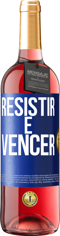 29,95 € | Vinho rosé Edição ROSÉ Resistir é vencer Etiqueta Azul. Etiqueta personalizável Vinho jovem Colheita 2024 Tempranillo