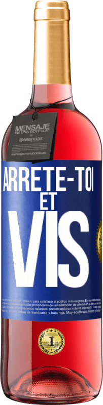 Envoi gratuit | Vin rosé Édition ROSÉ Arrête-toi et vis Étiquette Bleue. Étiquette personnalisable Vin jeune Récolte 2023 Tempranillo