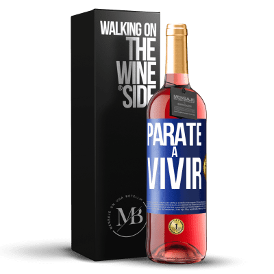 «Párate a vivir» Edición ROSÉ