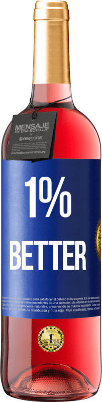 29,95 € | Розовое вино Издание ROSÉ 1% Better Синяя метка. Настраиваемая этикетка Молодое вино Урожай 2024 Tempranillo