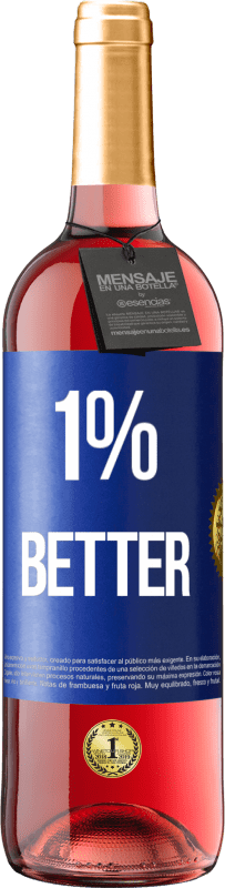 Envoi gratuit | Vin rosé Édition ROSÉ 1% Better Étiquette Bleue. Étiquette personnalisable Vin jeune Récolte 2023 Tempranillo