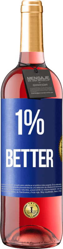 29,95 € | Vinho rosé Edição ROSÉ 1% Better Etiqueta Azul. Etiqueta personalizável Vinho jovem Colheita 2025 Tempranillo