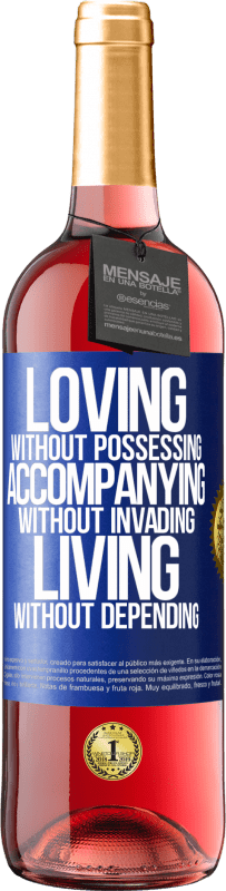 Free Shipping | Rosé Wine ROSÉ Edition Loving without possessing, accompanying without invading, living without depending Blue Label. Customizable label Young wine Harvest 2023 Tempranillo