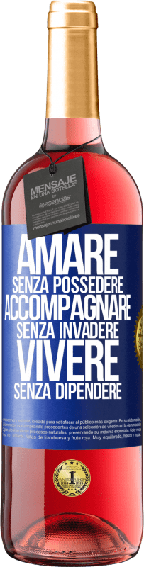 29,95 € | Vino rosato Edizione ROSÉ Amare senza possedere, accompagnare senza invadere, vivere senza dipendere Etichetta Blu. Etichetta personalizzabile Vino giovane Raccogliere 2024 Tempranillo