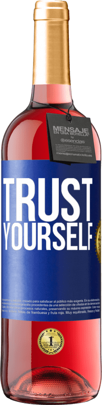 29,95 € Free Shipping | Rosé Wine ROSÉ Edition Trust yourself Blue Label. Customizable label Young wine Harvest 2025 Tempranillo