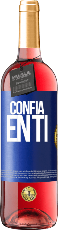 «Confía en ti» Edición ROSÉ