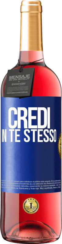 29,95 € | Vino rosato Edizione ROSÉ Credi in te stesso Etichetta Blu. Etichetta personalizzabile Vino giovane Raccogliere 2023 Tempranillo