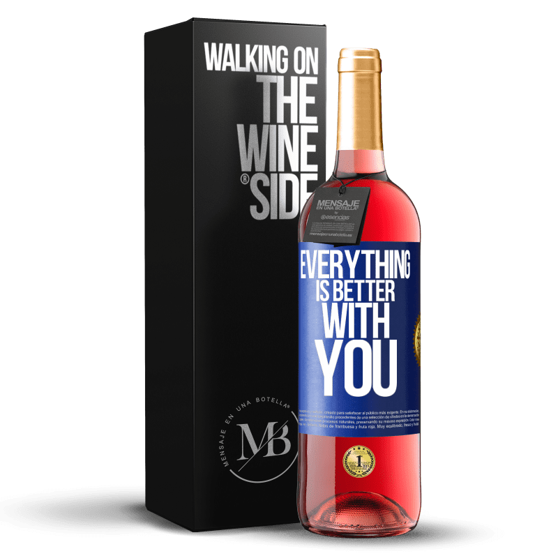 29,95 € Free Shipping | Rosé Wine ROSÉ Edition Everything is better with you Blue Label. Customizable label Young wine Harvest 2023 Tempranillo
