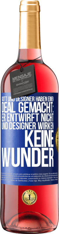 Kostenloser Versand | Roséwein ROSÉ Ausgabe Gott und Designer haben einen Deal gemacht: Er entwirft nicht und Designer wirken keine Wunder Blaue Markierung. Anpassbares Etikett Junger Wein Ernte 2023 Tempranillo