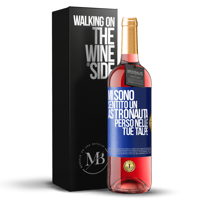 29,95 € Spedizione Gratuita | Vino rosato Edizione ROSÉ Mi sono sentito un astronauta perso nelle tue talpe Etichetta Blu. Etichetta personalizzabile Vino giovane Raccogliere 2024 Tempranillo