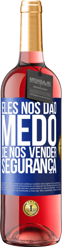 29,95 € | Vinho rosé Edição ROSÉ Eles nos dão medo de nos vender segurança Etiqueta Azul. Etiqueta personalizável Vinho jovem Colheita 2024 Tempranillo