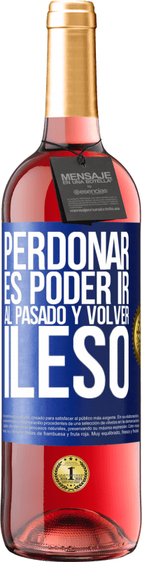 29,95 € Envío gratis | Vino Rosado Edición ROSÉ Perdonar es poder ir al pasado y volver ileso Etiqueta Azul. Etiqueta personalizable Vino joven Cosecha 2025 Tempranillo