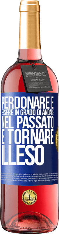 Spedizione Gratuita | Vino rosato Edizione ROSÉ Perdonare è essere in grado di andare nel passato e tornare illeso Etichetta Blu. Etichetta personalizzabile Vino giovane Raccogliere 2023 Tempranillo