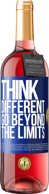 «Think different. Go beyond the limits» ROSÉ Edition