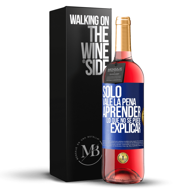 29,95 € Envío gratis | Vino Rosado Edición ROSÉ Sólo vale la pena aprender lo que no se puede explicar Etiqueta Azul. Etiqueta personalizable Vino joven Cosecha 2023 Tempranillo