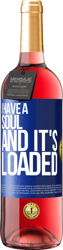 29,95 € Free Shipping | Rosé Wine ROSÉ Edition I have a soul and it's loaded Blue Label. Customizable label Young wine Harvest 2024 Tempranillo