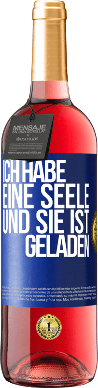 29,95 € | Roséwein ROSÉ Ausgabe Ich habe eine Seele und sie ist geladen Blaue Markierung. Anpassbares Etikett Junger Wein Ernte 2024 Tempranillo