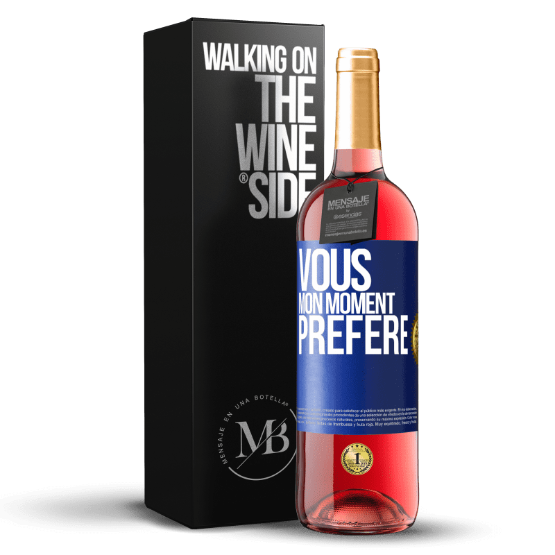 29,95 € Envoi gratuit | Vin rosé Édition ROSÉ Vous. Mon moment préféré Étiquette Bleue. Étiquette personnalisable Vin jeune Récolte 2023 Tempranillo