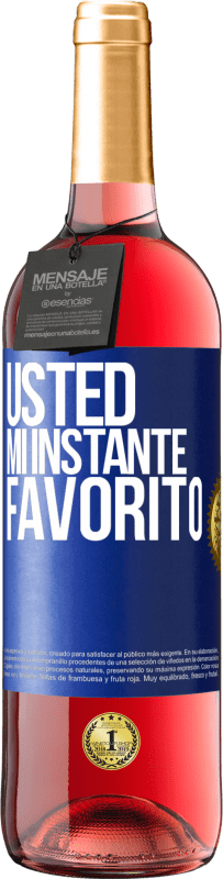 Envío gratis | Vino Rosado Edición ROSÉ Usted. Mi instante favorito Etiqueta Azul. Etiqueta personalizable Vino joven Cosecha 2023 Tempranillo