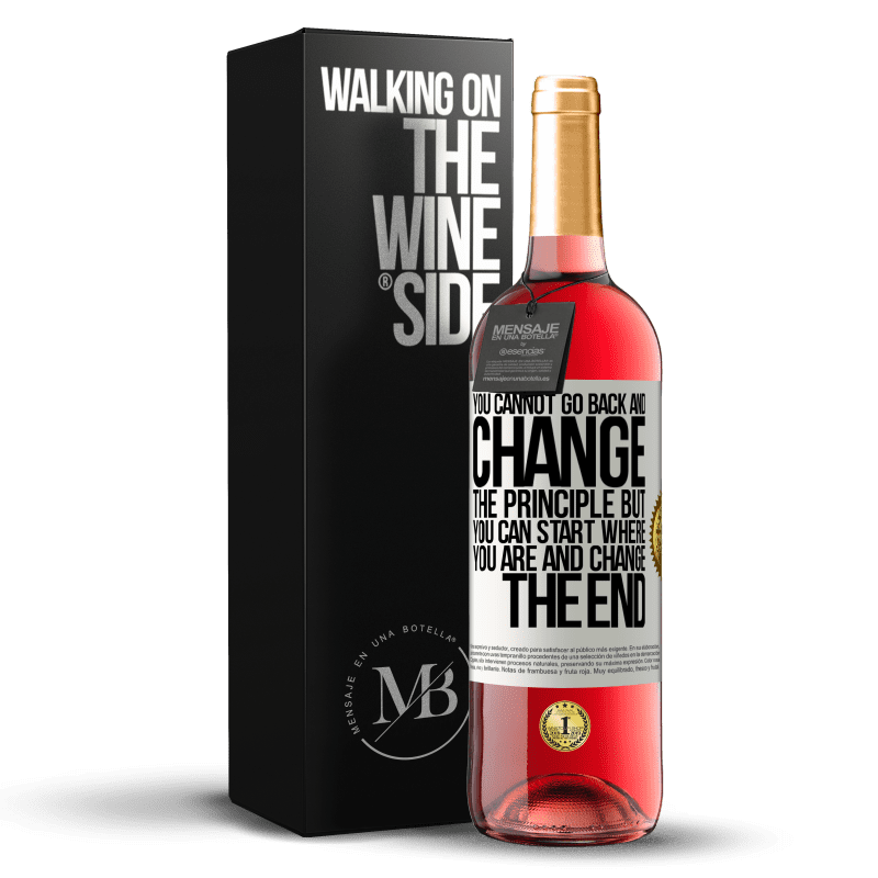 29,95 € Free Shipping | Rosé Wine ROSÉ Edition You cannot go back and change the principle. But you can start where you are and change the end White Label. Customizable label Young wine Harvest 2023 Tempranillo