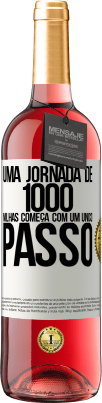 29,95 € | Vinho rosé Edição ROSÉ Uma jornada de mil milhas começa com um único passo Etiqueta Branca. Etiqueta personalizável Vinho jovem Colheita 2024 Tempranillo