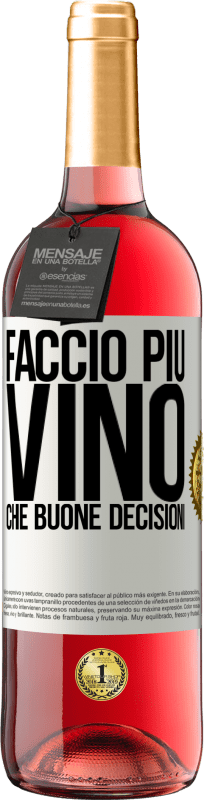 29,95 € | Vino rosato Edizione ROSÉ Faccio più vino che buone decisioni Etichetta Bianca. Etichetta personalizzabile Vino giovane Raccogliere 2025 Tempranillo
