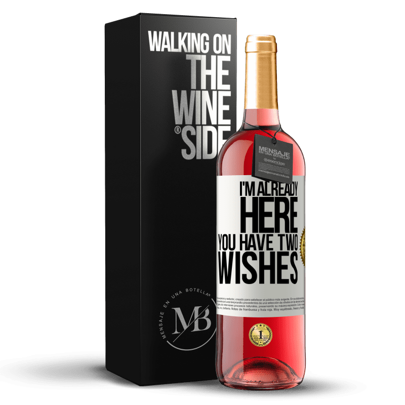 29,95 € Free Shipping | Rosé Wine ROSÉ Edition I'm already here. You have two wishes White Label. Customizable label Young wine Harvest 2024 Tempranillo